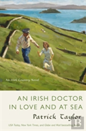 An Irish Doctor In Love And At Sea