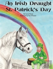 An Irish Draught St. Patrick'S Day