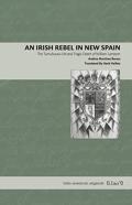 An Irish Rebel In New Spain