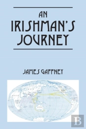 An Irishman'S Journey