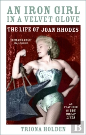 An Iron Girl In A Velvet Glove