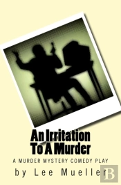 An Irritation To A Murder