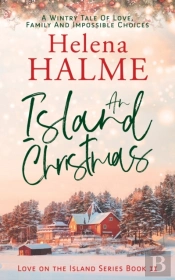 An Island Christmas: A Wintry Tale Of Lo