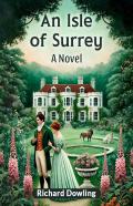 An Isle Of Surrey A Novel