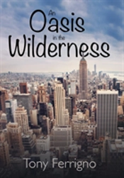 An Oasis In The Wilderness