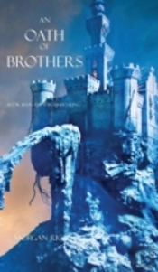 An Oath Of Brothers (Book #14 In The Sorcerer'S Ring)