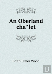 An Oberland ChâLet