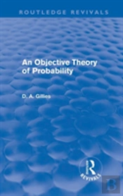 An Objective Theory Of Probability (Routledge Revivals)