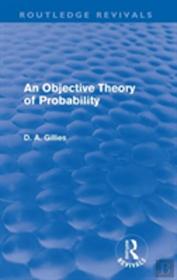 Bertrand.pt - An Objective Theory Of Probability (Routledge Revivals)