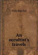 An Occultist'S Travels