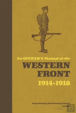 Bertrand.pt - An Officer'S Manual Of The Western Front