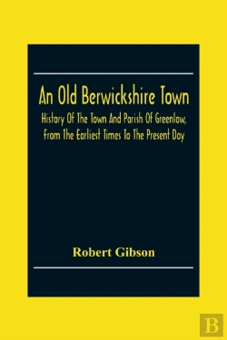 Bertrand.pt - An Old Berwickshire Town