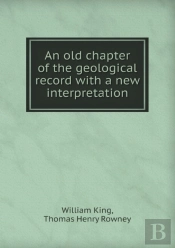 An Old Chapter Of The Geological Record With A New Interpretation