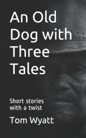 An Old Dog With Three Tales
