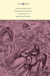 An Old Fairy Tale - The Sleeping Beauty - Illustrated By Brothers Dalziel