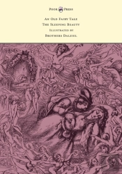 An Old Fairy Tale - The Sleeping Beauty - Illustrated By Brothers Dalziel