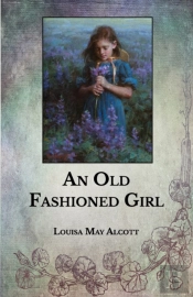 An Old Fashioned Girl