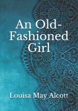 An Old-Fashioned Girl