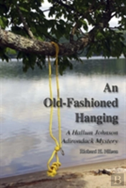 Bertrand.pt - An Old-Fashioned Hanging: A Hallum Johnson Adirondack Mystery