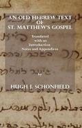 An Old Hebrew Text Of St. Matthew'S Gospel