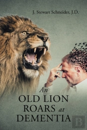 An Old Lion Roars At Dementia