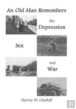 Bertrand.pt - An Old Man Remembers The Depression, Sex And War