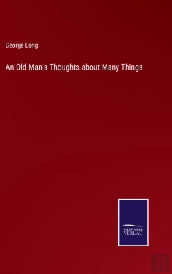 Bertrand.pt - An Old Man'S Thoughts About Many Things