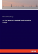An Old Woman'S Outlook In A Hampshire Village