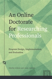 An Online Doctorate For Researching Professionals