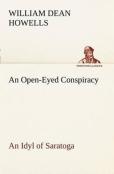 An Open-Eyed Conspiracy; An Idyl Of Saratoga
