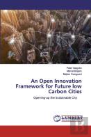 An Open Innovation Framework For Future Low Carbon Cities