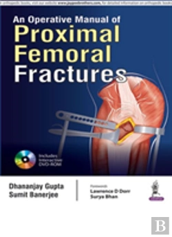 Bertrand.pt - An Operative Manual Of Proximal Femoral Fractures