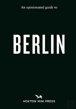 Bertrand.pt - An Opinionated Guide To Berlin