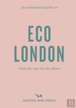 Bertrand.pt - An Opinionated Guide To Eco London