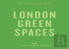 An Opinionated Guide To London Green Spaces