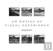 An Optics Of Visual Experience