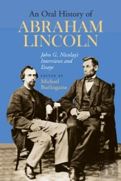 An Oral History Of Abraham Lincoln