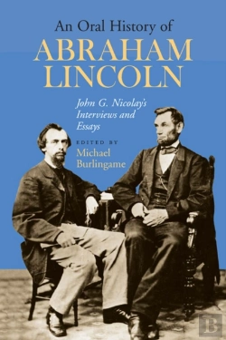 Bertrand.pt - An Oral History Of Abraham Lincoln