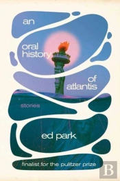 An Oral History of Atlantis