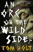 An Orc On The Wild Side