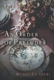 An Order Of Preludes