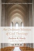 An Ordinary Mission Of God Theology