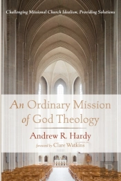 An Ordinary Mission Of God Theology
