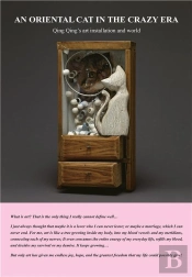 An Oriental Cat In The Crazy Era -- - Qing Qing S Art Installation And World
