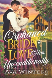 An Orphaned Bride To Love Him Unconditionally