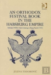An Orthodox Festival Book In The Habsburg Empire