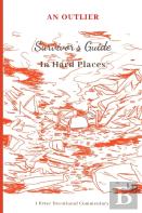 An Outlier Survivor'S Guide In Hard Places