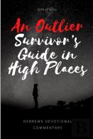 An Outlier Survivor'S Guide In High Places