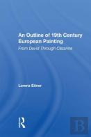 An Outline Of 19th Century European Painting