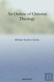 An Outline Of Christian Theology